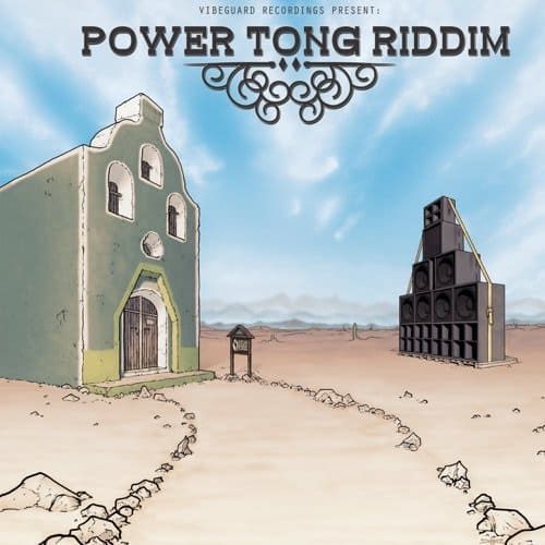 power tong riddim - vibeguard recordings