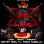 Powers Up Riddim – Teamtripleworks Muzik