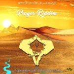 Prayer Riddim – Ever Blazzing Production