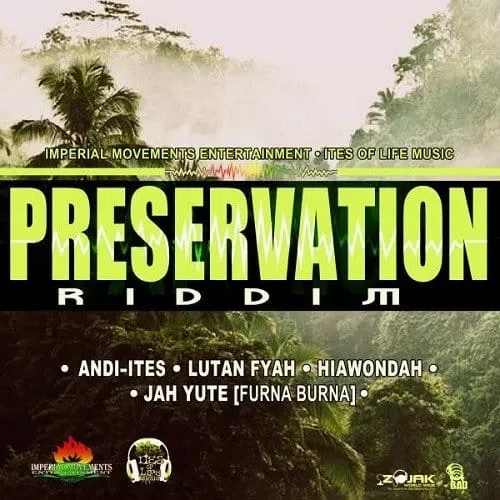 preservation riddim - imperial movements entertainment