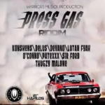 Press Gas Riddim – Warriors Music / Subkonshus Music