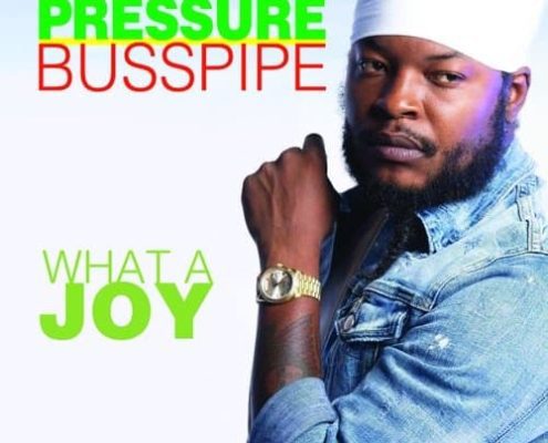 Pressure Busspipe What A Joy
