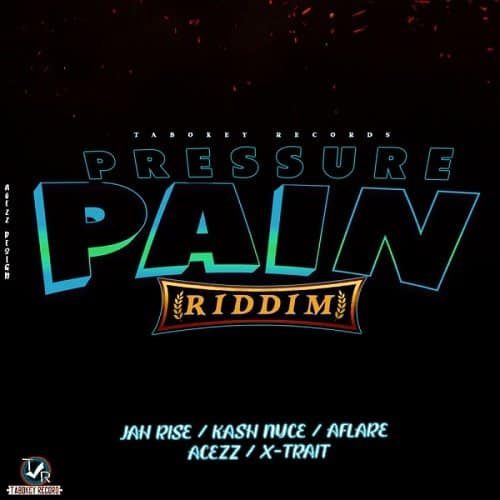 pressure pain riddim