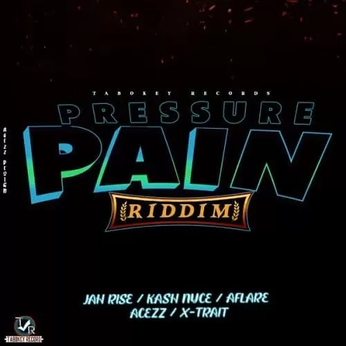 pressure pain riddim - tabokey records