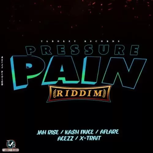 pressure pain riddim - tabokey records