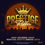 Prestige Riddim – Streets Music