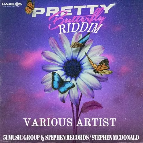 pretty butterfly riddim - 51 music group / stephen records