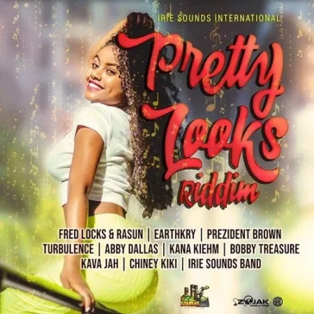 pretty looks riddim - irie sounds international