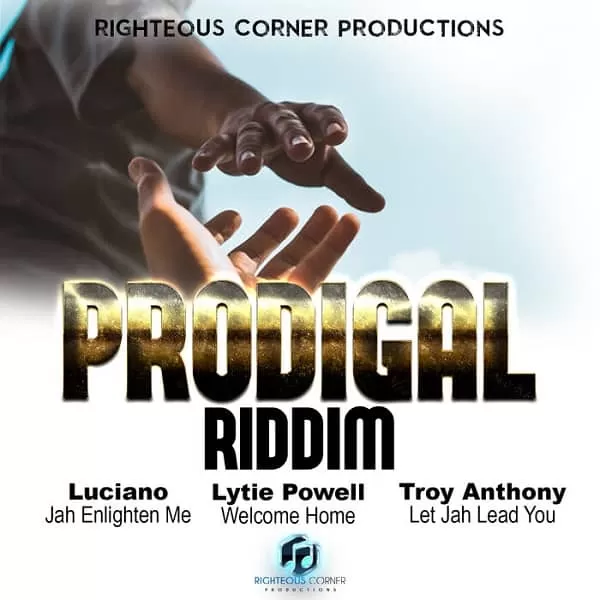 prodigal riddim - righteous corner productions