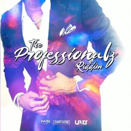 Professionalz Riddim - Daddy Wayne Productions