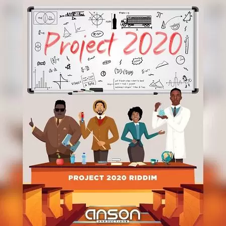 project 2020 riddim - anson productions