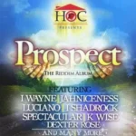 Prospect Riddim – House Of Congress