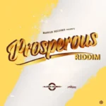 Prosperous Riddim – Markus Records