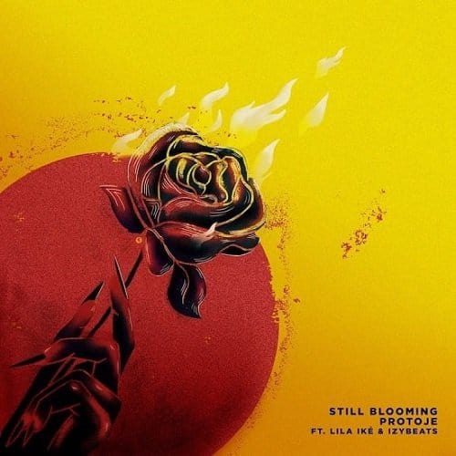 protoje - still blooming feat. lila ikÃ© and izybeats