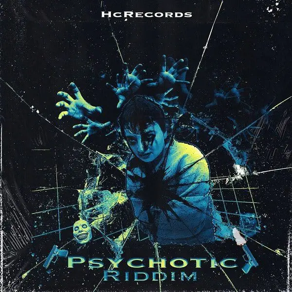Psychotic Riddim - Hcrecords
