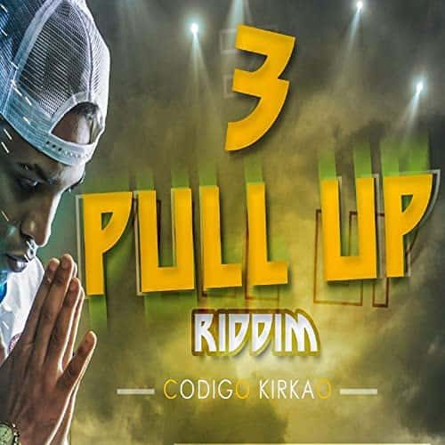 Pull Up Riddim 2017