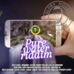 Pure Water Riddim – Attomatic Records / Dan Sky Records