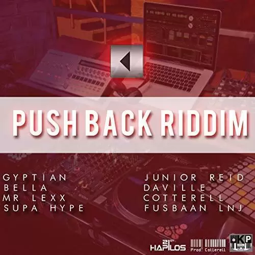 push back riddim  - khame up records