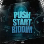 Push Start Riddim (2023) – Hype 5 Records