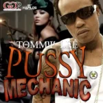 Pussy Mechanic Riddim – Good Good Production