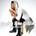 Quality Time Riddim – Young Vibes Records