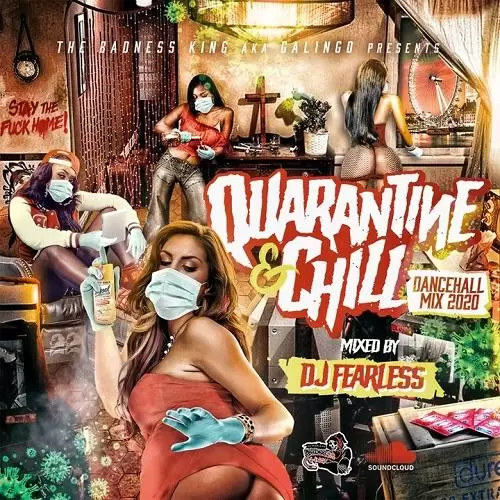 quarantine and chill dancehall mix - dj fearless