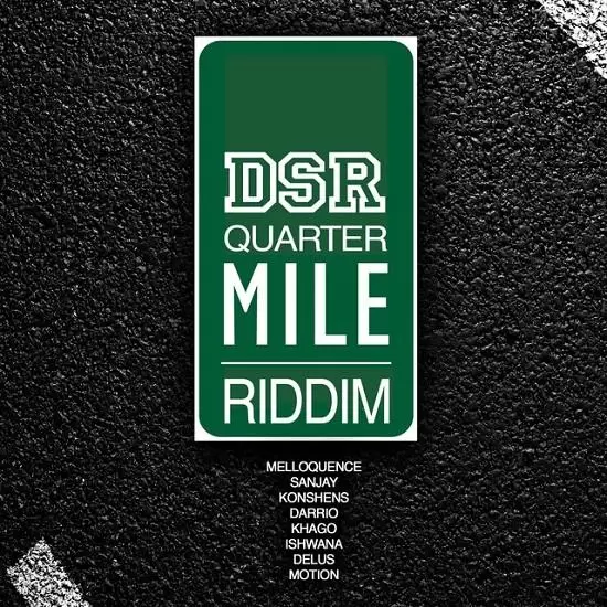 quarter mile riddim - downsound records