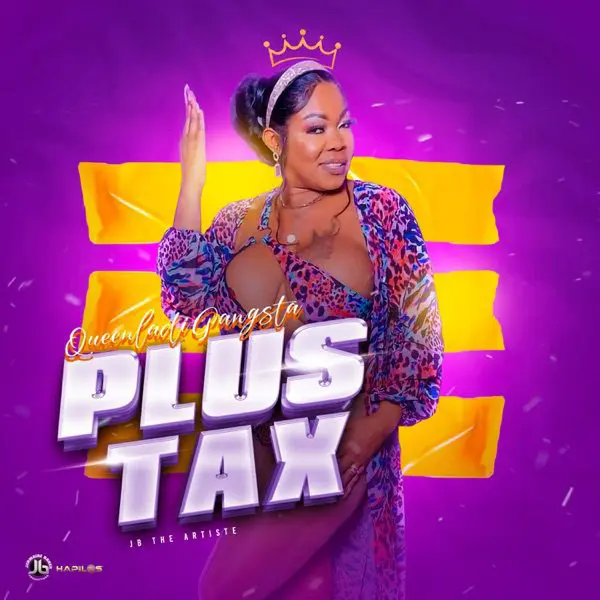 queen ladi gangsta - plus tax