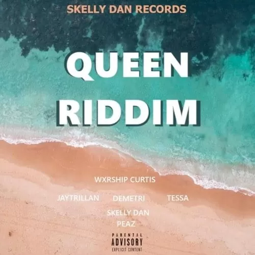 queen riddim - skelly dan records
