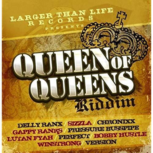 Queens Of Queens Riddim
