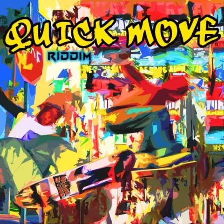 Quick Move Riddim - Maximum Sound