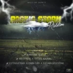 Raging Storm Riddim – Hills Of Sainty