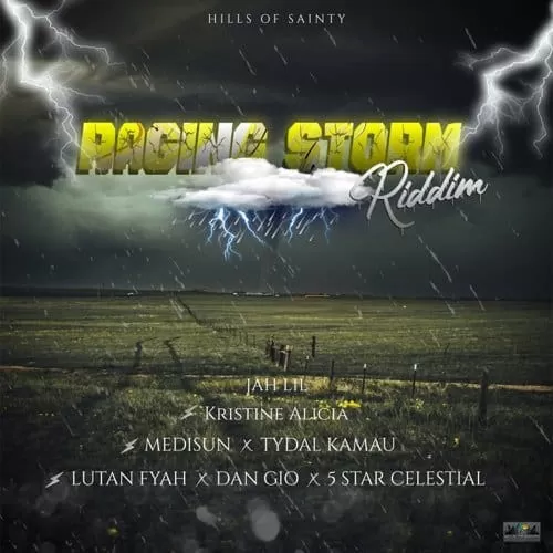 raging storm riddim - hills of sainty