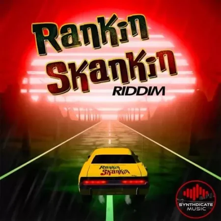 Rankin Skankin Riddim - Synthdicate Records