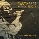 Rastafari Anthem Riddim – Tube Dub Sound Records