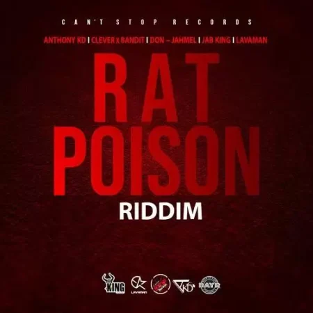 Rat Poison Riddim – Cant Stop Records Rat Poison Riddim - Cant Stop Records