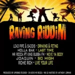 Raving Riddim (2019) – Uprising Studios
