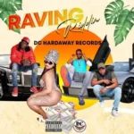 Raving Riddim (2021) – Dc Hardway Records