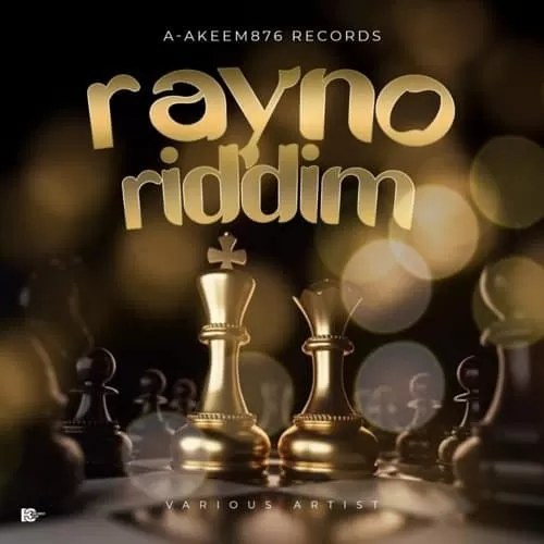 rayno riddim - a-akeem876 records