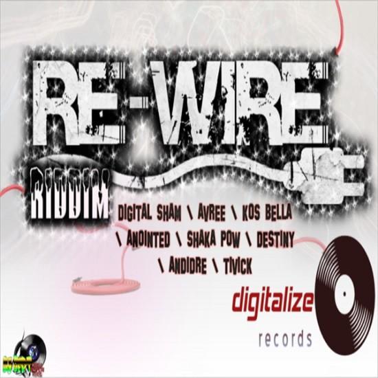 re-wire riddim - digitalize records