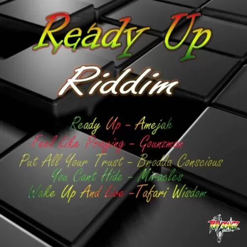 ready up riddim - #1 top songz studio