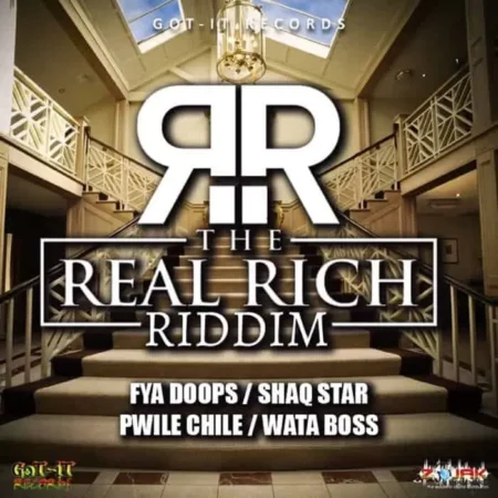 Real Rich Riddim – Got It Records real rich riddim - got it records