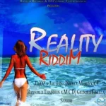 Reality Riddim – Ransum Recordz And DJ.Ceemore Entertainment