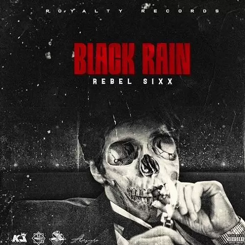 rebel sixx - black rain