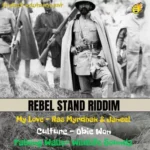 Rebel Stand Riddim – Fireball Edutainment