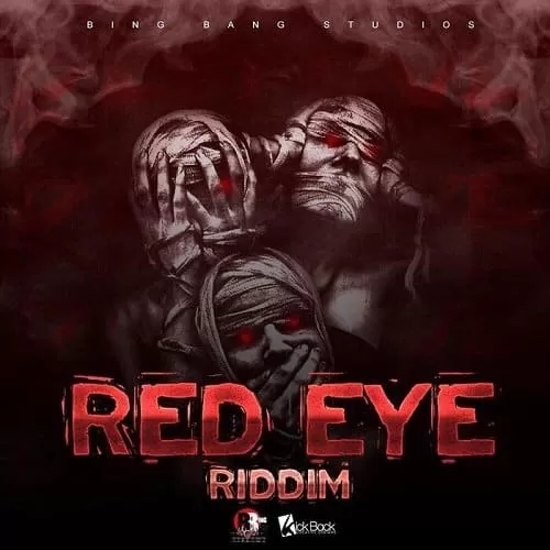 red eye riddim - bing bang studioz