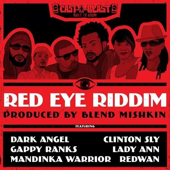 red eye riddim - blend mishkin|cast and blast