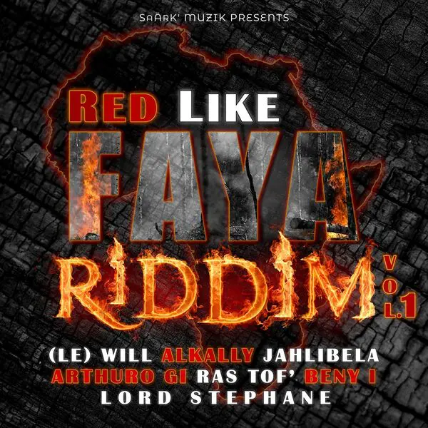 Red Like Faya Riddim, Vol. 1 - Sark' Muzik