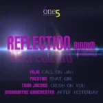 Reflection Riddim – One5 Production