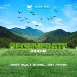 Regenerate Riddim (2023) – Adibeats/Ilandnation Entretainment